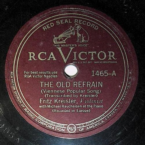 Kreisler, Fritz / The Old Refrain | RCA Victor Red Seal 1465 | Michael Raucheisen
