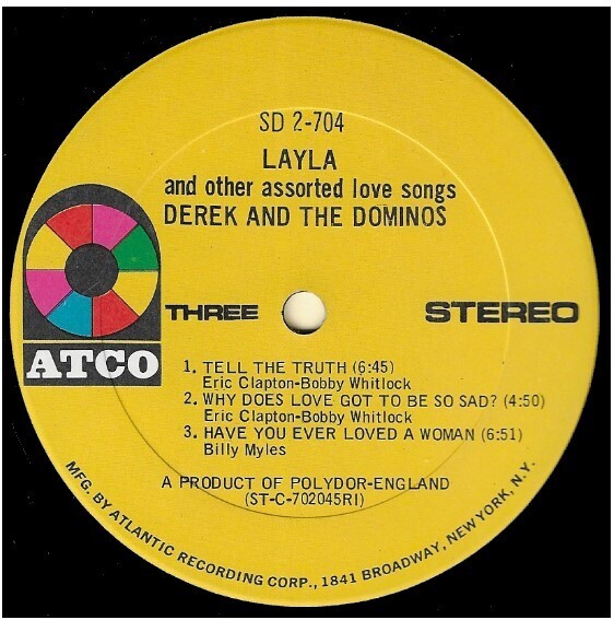Derek and The Dominos / Layla and Other Assorted Love Songs Atco SD 2704 November 1970