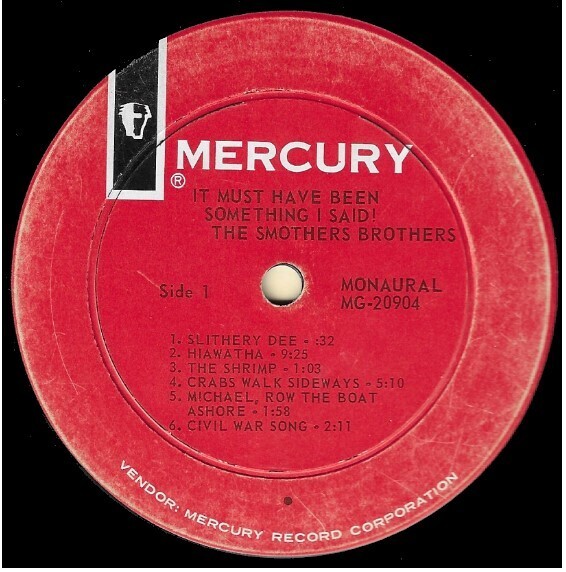 Smothers Brothers, The / It Must Have Been Something I Said! | Mercury MG-20904 | May 1964