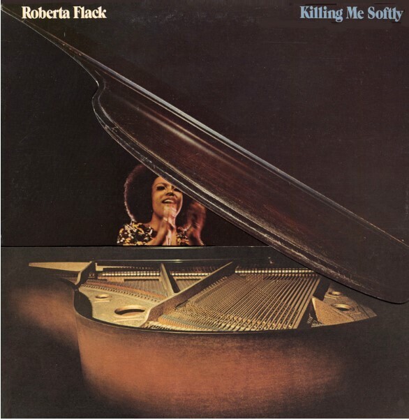 Flack, Roberta / Killing Me Softly | Atlantic SD-7271 | August 1973
