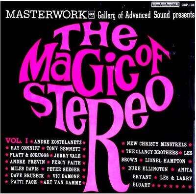 Various Artists / The Magic of Stereo - Volume I | Columbia Special Products CSP-136 | Limited Edition | 1964