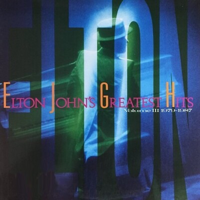 John, Elton / Greatest Hits Volume III, 1979-1987 | Geffen GHS-24153 | September 1987