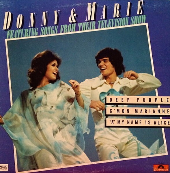 Osmond, Donny + Marie | Featuring Songs from Their Television Show | Polydor PD-6068 | April 1976