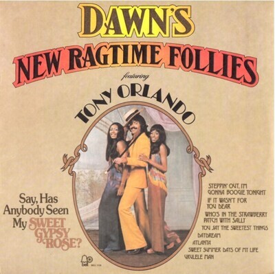 Orlando, Tony (+ Dawn) / Dawn's New Ragtime Follies | Bell 1130 | September 1973