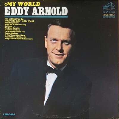 Arnold, Eddy / My World | RCA Victor LPM-3466 | August 1965