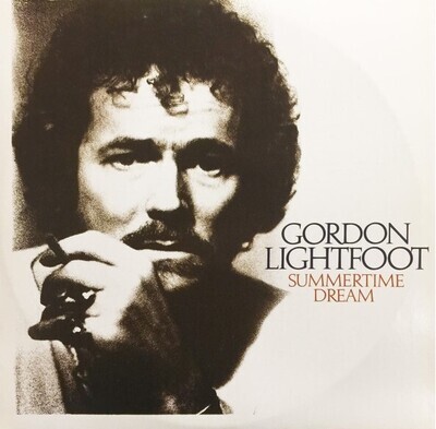 Lightfoot, Gordon / Summertime Dream | Reprise MS-2246 | June 1976