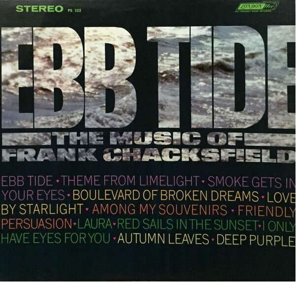Chacksfield, Frank / Ebb Tide | London PS.322 | Stereo | 1960