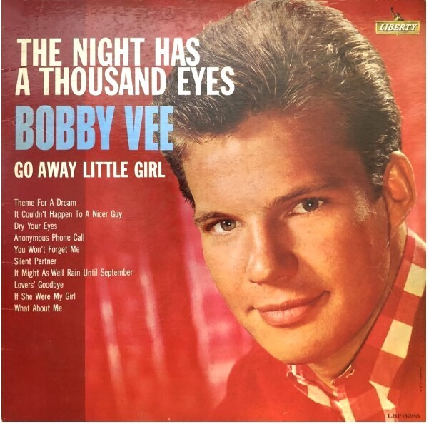 Vee, Bobby / The Night Has a Thousand Eyes | Liberty LRP-3285 | February 1963