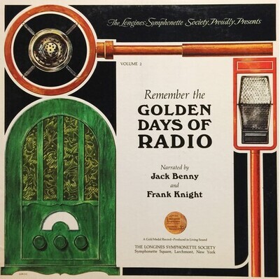 Benny, Jack (+ Frank Knight) / Remember the Golden Days of Radio - Volume 2 | Longines SY-5184 | 1968