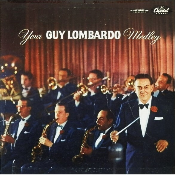 Lombardo, Guy / Your Guy Lombardo Medley | Capitol T-739 | Mono | 1956