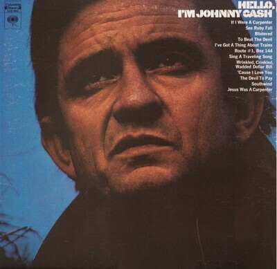 Cash, Johnny / Hello, I&#39;m Johnny Cash | Columbia KCS-9943 | January 1970