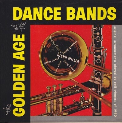 Various Artists / Golden Age of the Dance Bands | Somerset P-9500 | Mono | 1958