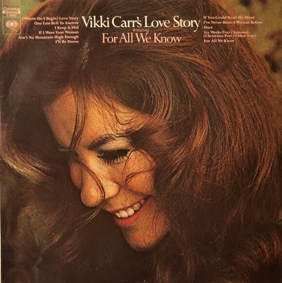 Carr, Vikki / Vikki Carr&#39;s Love Story | Columbia C-30662 | Stereo | 1971