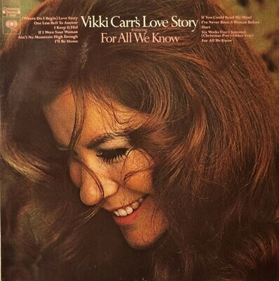 Carr, Vikki / Vikki Carr&#39;s Love Story | Columbia C-30662 | Stereo | 1971