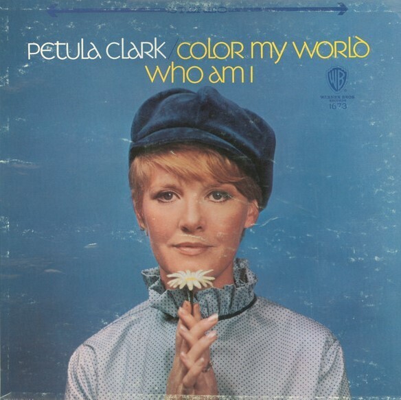 Clark, Petula / Color My World - Who Am I | Warner Bros. WS-1673 | February 1967