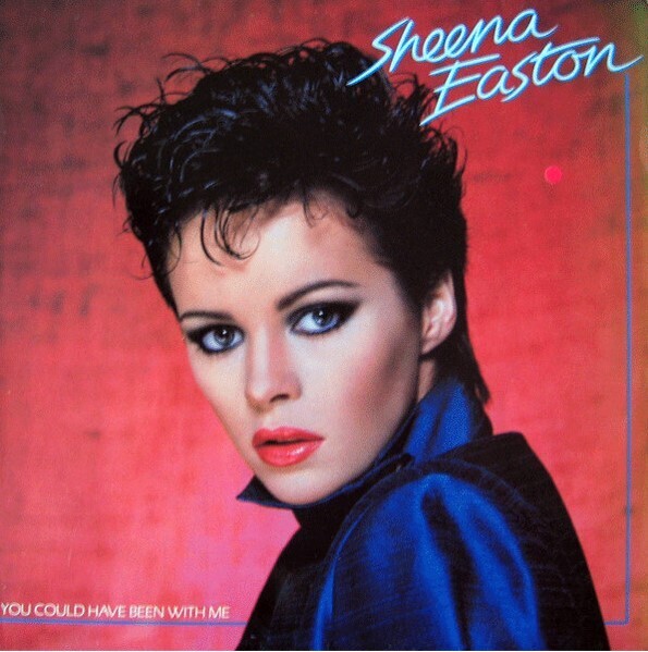 Easton, Sheena / You Could Have Been With Me | EMI America SW-17061 | October 1981