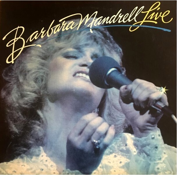 Mandrell, Barbara / Live | MCA Records MCA-5243 | July 1981