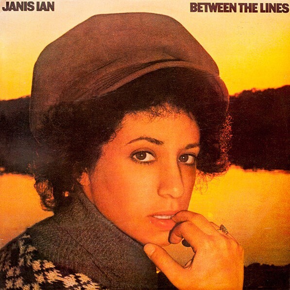 Ian, Janis / Between the Lines | Columbia PC-33394 | February 1975