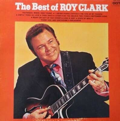 Clark, Roy / The Best of Roy Clark | Dot DOS-25986 | March 1971
