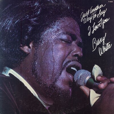 White, Barry / Just Another Way to Say I Love You | 20th Century T-466 | March 1975