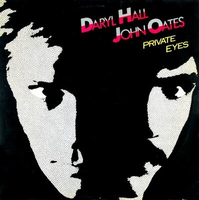 Hall + Oates / Private Eyes | RCA AFL1-4028 | September 1981