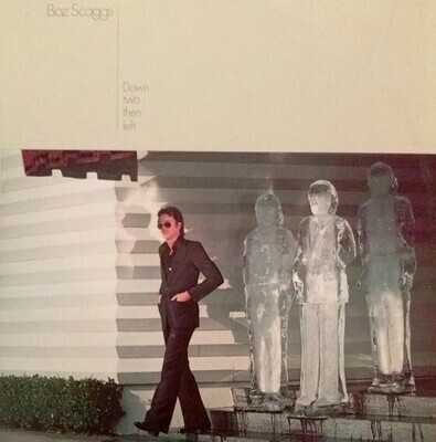 Scaggs, Boz / Down Two Then Left | Columbia JC-34729 | November 1977