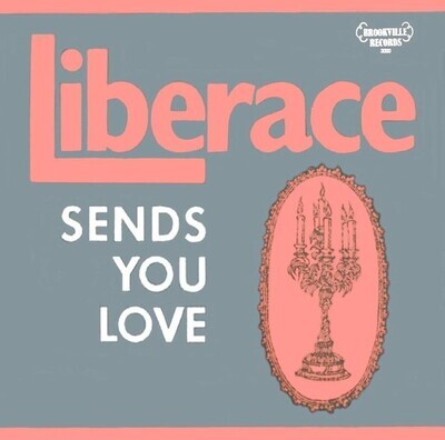 Liberace / Liberace Sends You Love | Brookville BR-3000 | 1974
