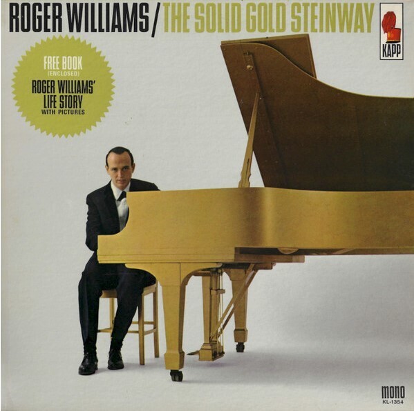 Williams, Roger / The Solid Gold Steinway | Kapp KL-1354 | Mono | January 1964