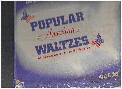 Goodman, Al / Popular American Waltzes | Columbia C-26 | August 1940