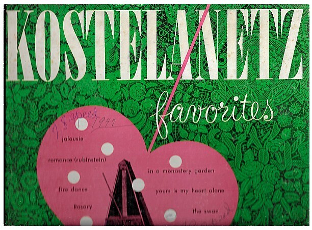 Kostelanetz, Andre / Kostelanetz Favorites | Columbia Masterworks MM-681 | 1947