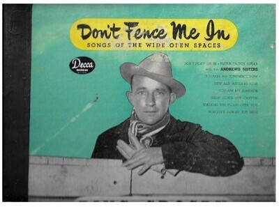 Crosby, Bing / Don&#39;t Fence Me In | Decca A-559 | July 1947