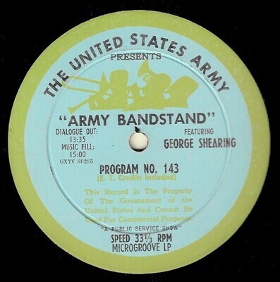 Shearing, George / Army Bandstand | The United States Army - Program No. 143 | The U.S. Army Band
