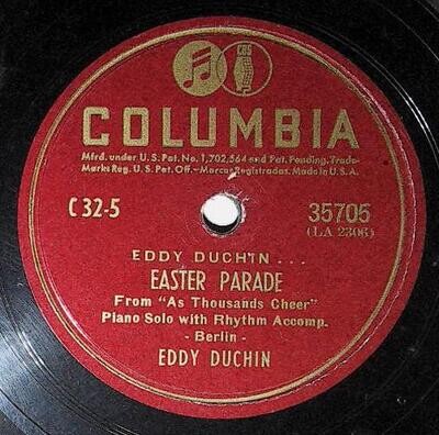 Duchin, Eddy / Easter Parade | Columbia 35705 | September 1940