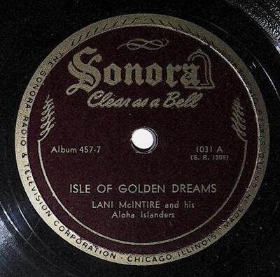 McIntire, Lani / Isle of Golden Dreams | Sonora 1031 | March 1944