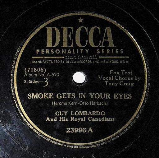 Lombardo, Guy / Smoke Gets in Your Eyes | Decca 23996 | September 1947