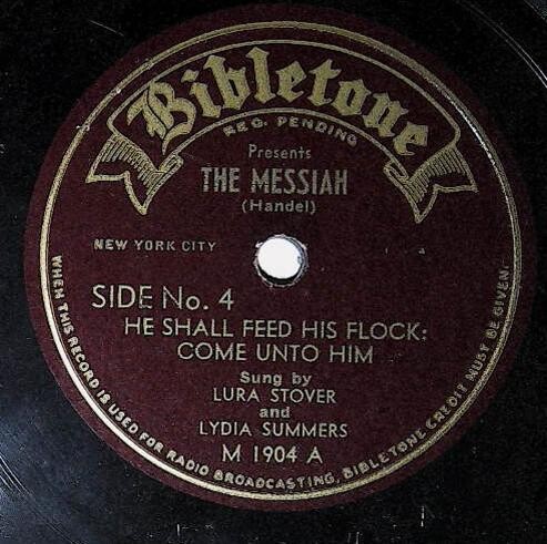 Stover, Lura / He Shall Feed His Flock: Come Unto Him | Bibletone M-1904 | with Lydia Summers | 1947