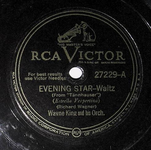 King, Wayne / Evening Star | RCA Victor 27229 | 1940