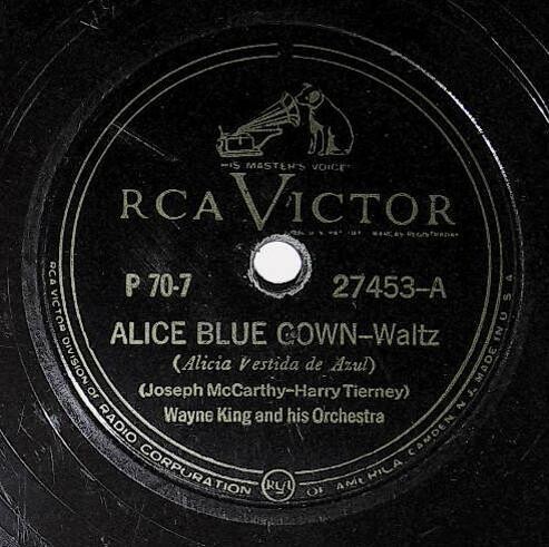 King. Wayne / Alice Blue Gown | RCA Victor 27453 | June 1941