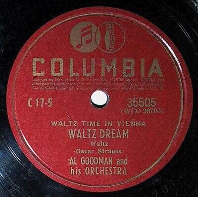 Goodman, Al / Waltz Dream | Columbia 35505 | June 1940