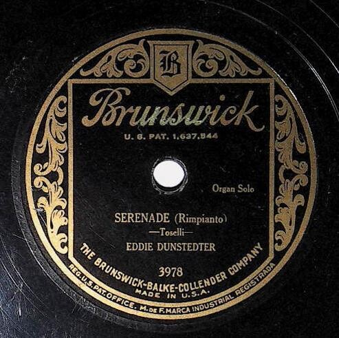 Dunstedter, Eddie / Serenade | Brunswick 3978 | 1928
