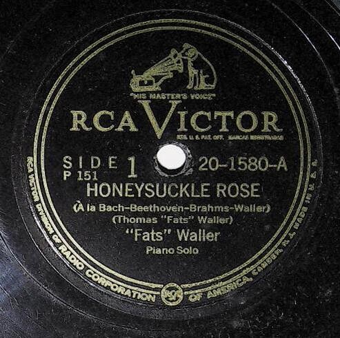 Waller, Fats / Honeysuckle Rose | RCA Victor 20-1580 | June 1944