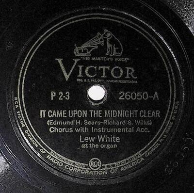White, Lew / It Came Upon the Midnight Clear | Victor 26050 | November 1938