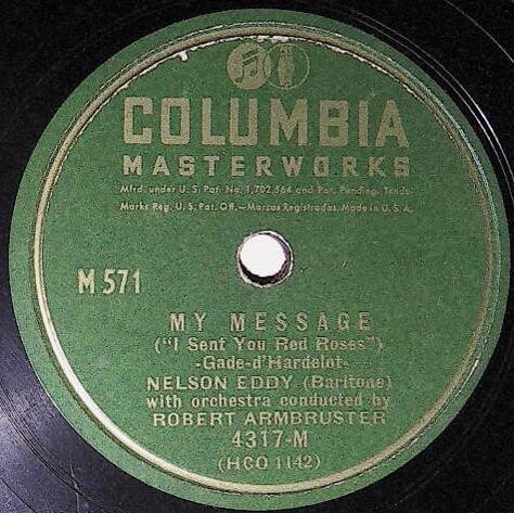 Eddy, Nelson / My Message | Columbia Masterworks 4317-M | 1945