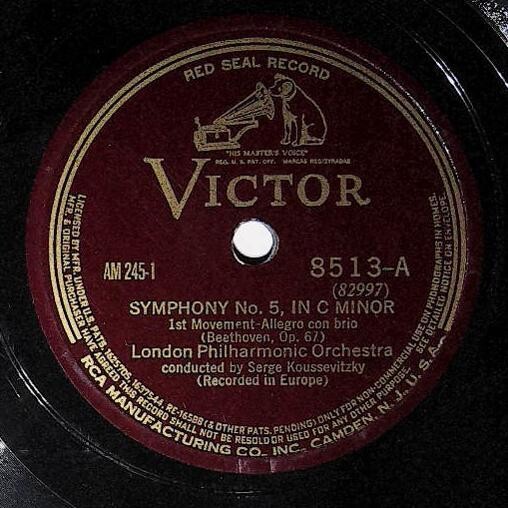 Koussevitzky, Serge / Beethoven: Symphony No. 5, In C Minor (1st Movement) | Victor Red Seal 8513 | Allegro con brio | 1935