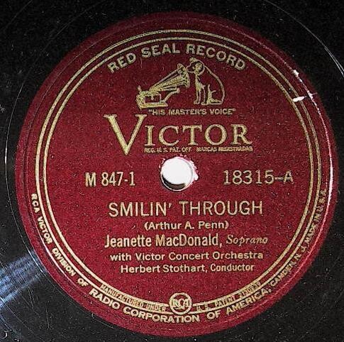 MacDonald, Jeanette / Smilin&#39; Through | Victor Red Seal 18315 | 1942