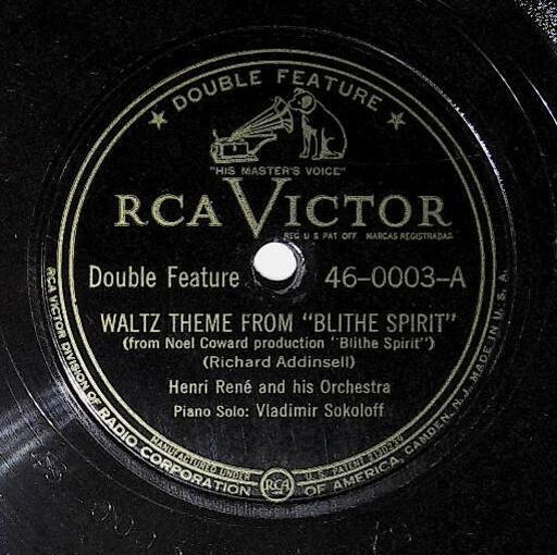 Rene, Henri / Waltz Theme From Blithe Spirit | RCA Victor 46-0003 | Double Feature | Vladimir Sokoloff