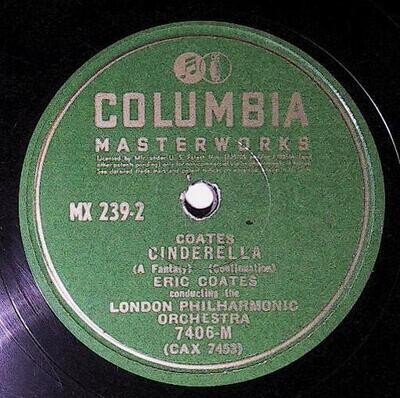 Coates, Eric / Cinderella (A Fantasy) (Continuation) | Columbia Masterworks 7406-M | 1948