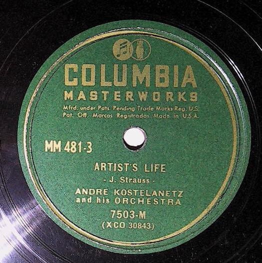 Kostelanetz, Andre / Artist&#39;s Life | Columbia Masterworks 7503-M | Strauss | 1941