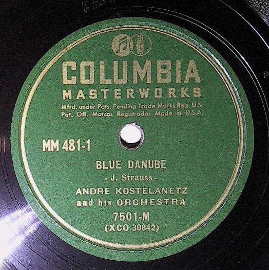 Kostelanetz, Andre / Blue Danube | Columbia Masterworks 7501-M | Strauss | 1941