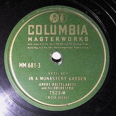 Kostelanetz, Andre / In a Monastery Garden | Columbia Masterworks 7523-M | 1947